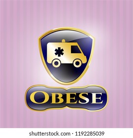  Gold emblem or badge with ambulance icon and Obese text inside