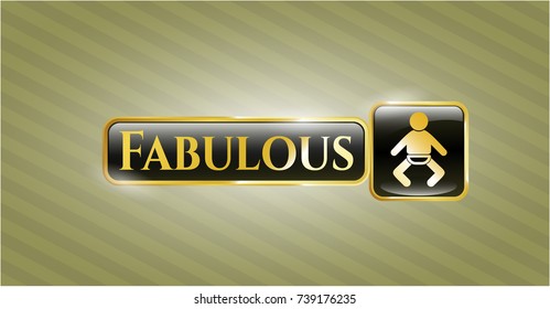  Gold emblem or badge with baby icon and Fabulous text inside