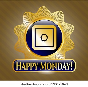  Gold emblem or badge with bank safe icon and Happy Monday! text inside