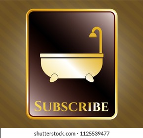  Gold emblem or badge with bathtub icon and Subscribe text inside