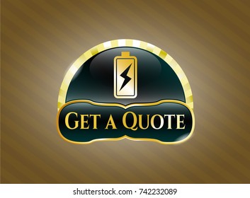  Gold emblem or badge with battery charging icon and Get a Quote text inside