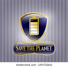  Gold emblem or badge with battery icon and Save the Planet text inside