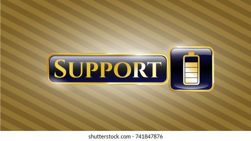  Gold emblem or badge with battery icon and Support text inside