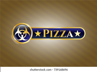  Gold emblem or badge with biohazard icon and Pizza text inside