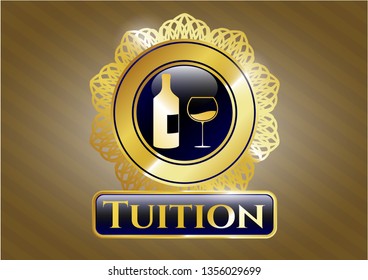  Gold emblem or badge with bottle and glass of wine icon and Tuition text inside