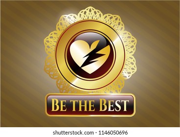  Gold emblem or badge with broken heart icon and Be the Best text inside