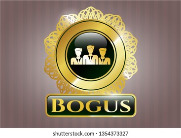  Gold emblem or badge with business teamwork icon and Bogus text inside