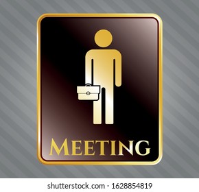  Gold emblem or badge with businessman holding briefcase icon and Meeting text inside
