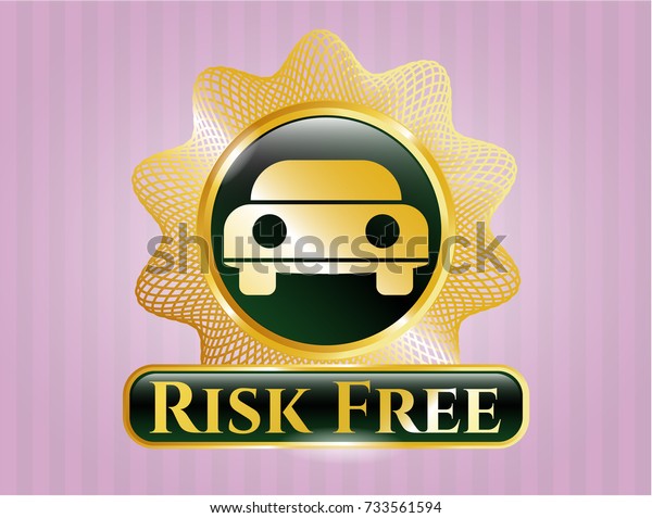  Gold emblem or badge with car seen from\
front icon and Risk Free text\
inside