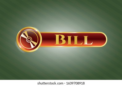  Gold emblem or badge with CD or DVD disc icon and Bill text inside