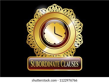  Gold emblem or badge with clock, time icon and Subordinate Clauses text inside