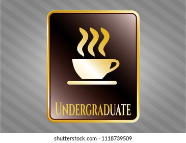  Gold emblem or badge with coffee cup icon and Undergraduate text inside