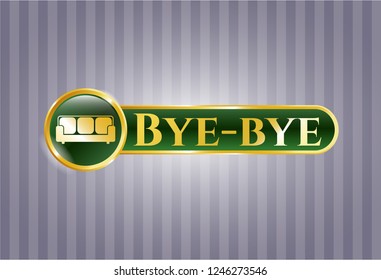  Gold emblem or badge with couch icon and Bye-bye text inside