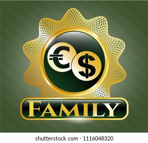  Gold emblem or badge with currency exchange icon and Family text inside