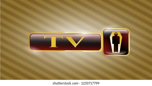  Gold emblem or badge with dead man in his coffin icon and TV text inside