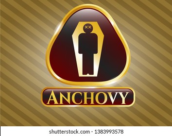  Gold emblem or badge with dead man in his coffin icon and Anchovy text inside