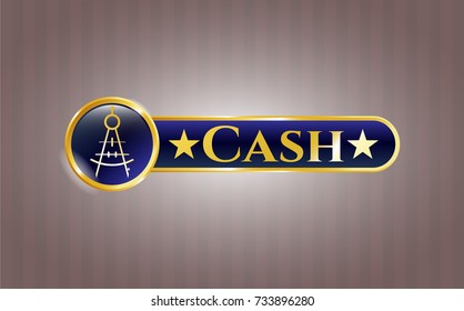  Gold emblem or badge with drawing compass icon and Cash text inside