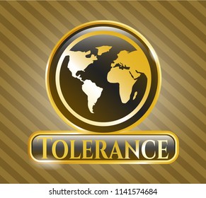  Gold emblem or badge with earth icon and Tolerance text inside