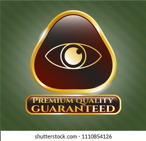  Gold emblem or badge with eye icon and Premium Quality Guaranteed text inside