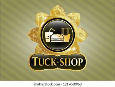 Gold emblem or badge with fast food icon and Tuck-shop text inside