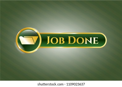   Gold emblem or badge with folder icon and Job Done text inside