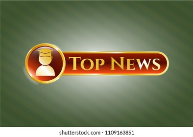   Gold emblem or badge with graduation icon and Top News text inside