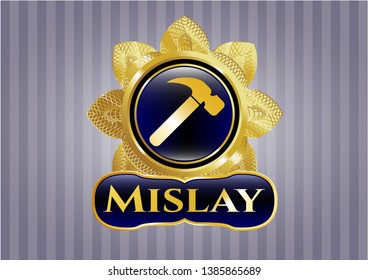  Gold emblem or badge with hammer icon and Mislay text inside