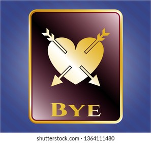  Gold emblem or badge with heart with two arrows icon and Bye text inside