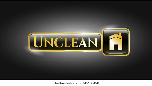  Gold emblem or badge with house icon and Unclean text inside