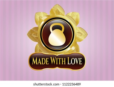  Gold emblem or badge with kettlebell icon and Made With Love text inside
