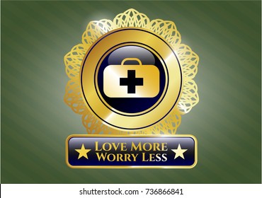  Gold emblem or badge with medical briefcase icon and Love More Worry Less text inside