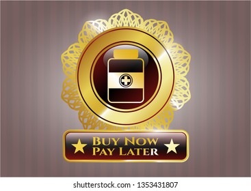  Gold emblem or badge with medicine bottle icon and Buy Now Pay Later text inside