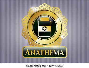  Gold emblem or badge with medicine bottle icon and Anathema text inside