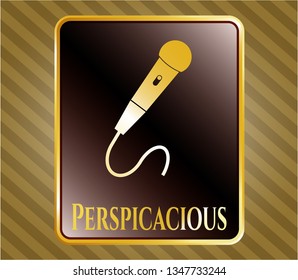  Gold emblem or badge with microphone icon and Perspicacious text inside