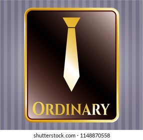  Gold emblem or badge with necktie icon and Ordinary text inside