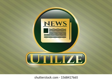  Gold emblem or badge with newspaper icon and Utilize text inside