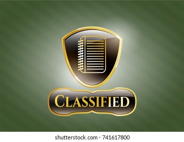  Gold emblem or badge with note book icon and Classified text inside