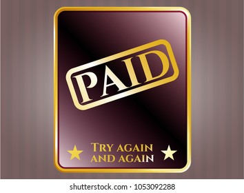  Gold emblem or badge with paid icon and Try again and again text inside