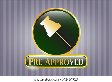  Gold emblem or badge with paper pin icon and Pre-Approved text inside