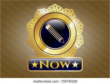  Gold emblem or badge with pencil icon and Now text inside