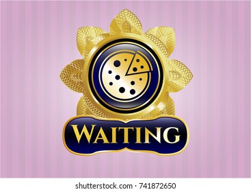  Gold emblem or badge with pizza icon and Waiting text inside