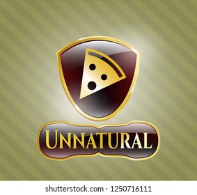  Gold emblem or badge with pizza slice icon and Unnatural text inside