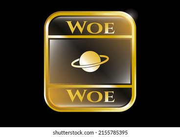 Gold emblem or badge with planet, saturn icon and Woe text inside