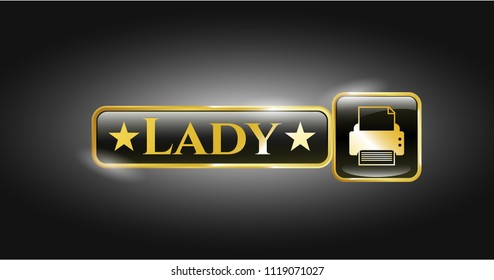  Gold emblem or badge with printer icon and Lady text inside