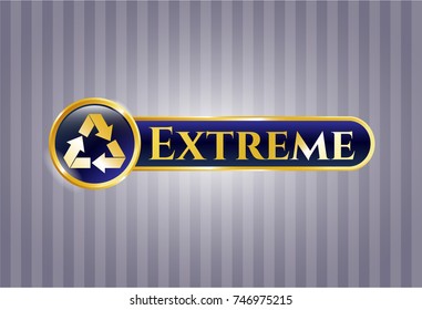  Gold emblem or badge with recycle icon and Extreme text inside