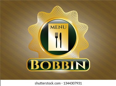  Gold emblem or badge with restaurant menu icon and Bobbin text inside