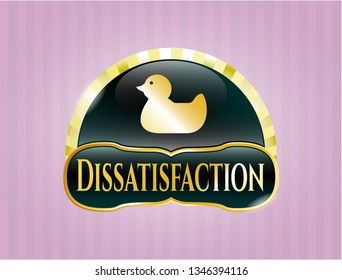  Gold emblem or badge with rubber duck icon and Dissatisfaction text inside