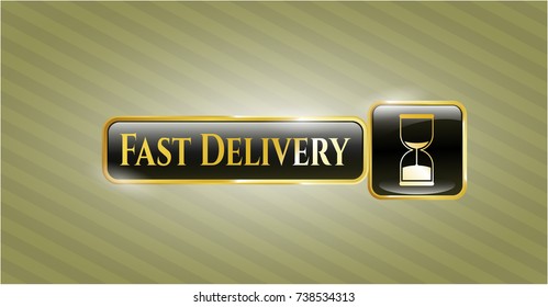  Gold emblem or badge with sand clock icon and Fast Delivery text inside