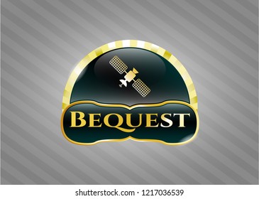  Gold emblem or badge with satelite icon and Bequest text inside