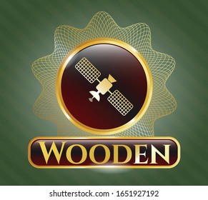  Gold emblem or badge with satelite icon and Wooden text inside